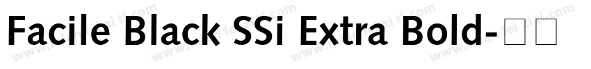 Facile Black SSi Extra Bold字体转换